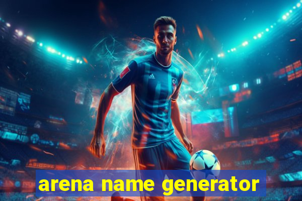 arena name generator